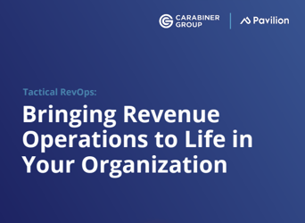 Tactical RevOps: Bringing Revenue Operations to Life in Your Organization