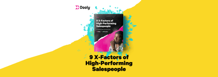 9 X-Factors of High-Performing Salespeople 