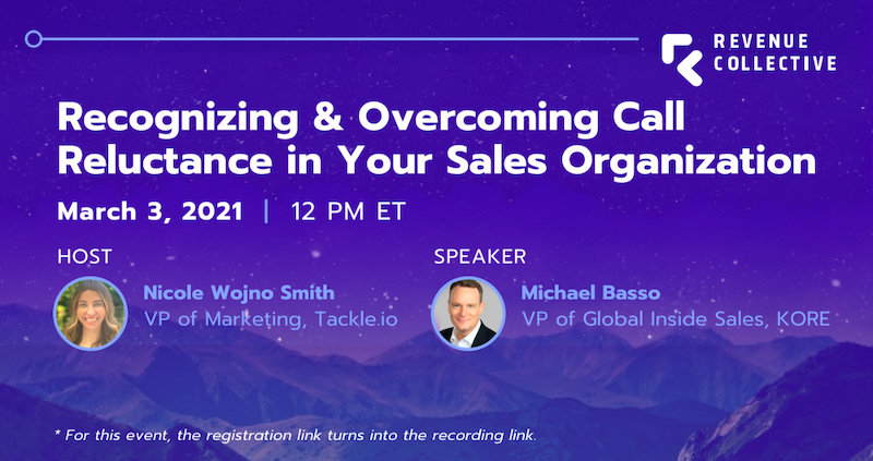 Recognizing & Overcoming Call Reluctance in Your Sales Organization