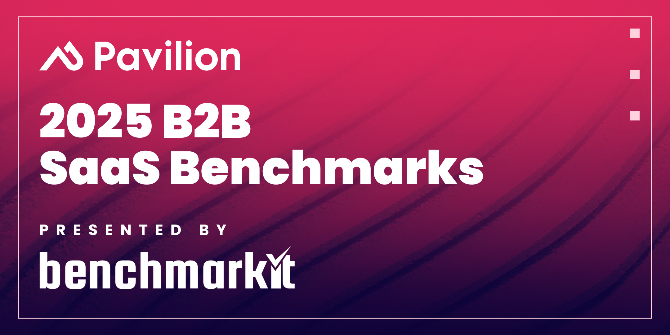 2025 B2B SaaS Benchmarks
