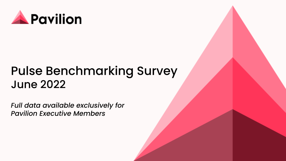 Pavilion Pulse Benchmarking Report – June 2022