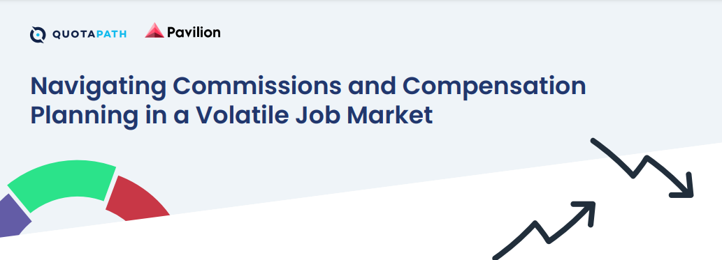 Navigating Commissions and Compensation Planning in a Volatile Job Market