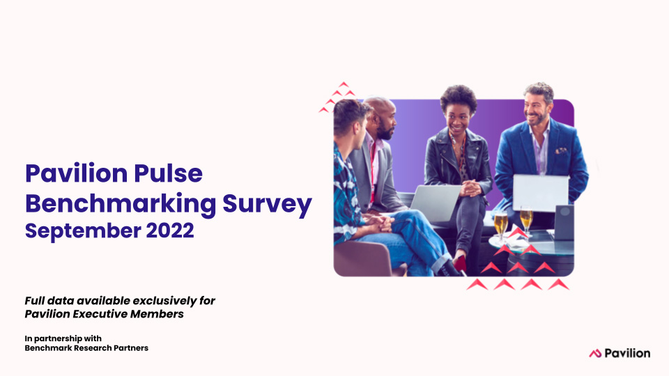 Pavilion Pulse Benchmarking Survey — September 2022
