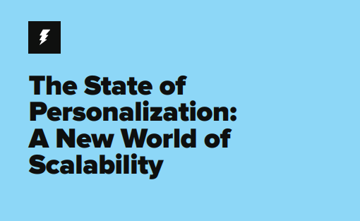 The State of Personalization: A New World of Scalability
