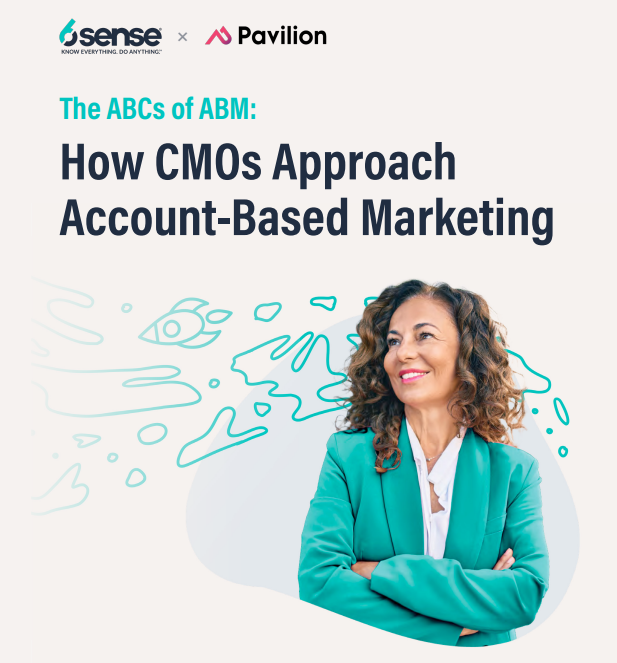 The ABCs of ABM: How CMOs Approach Account-Based Marketing