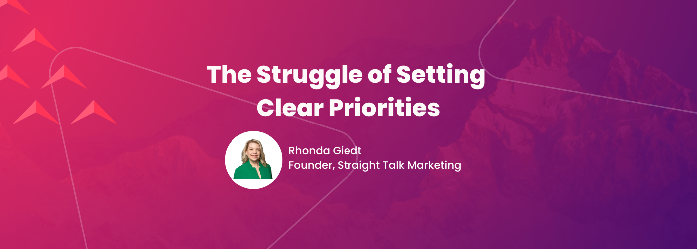 The Struggle of Setting Clear Priorities: Why It's So Hard for Companies to Stick with Them