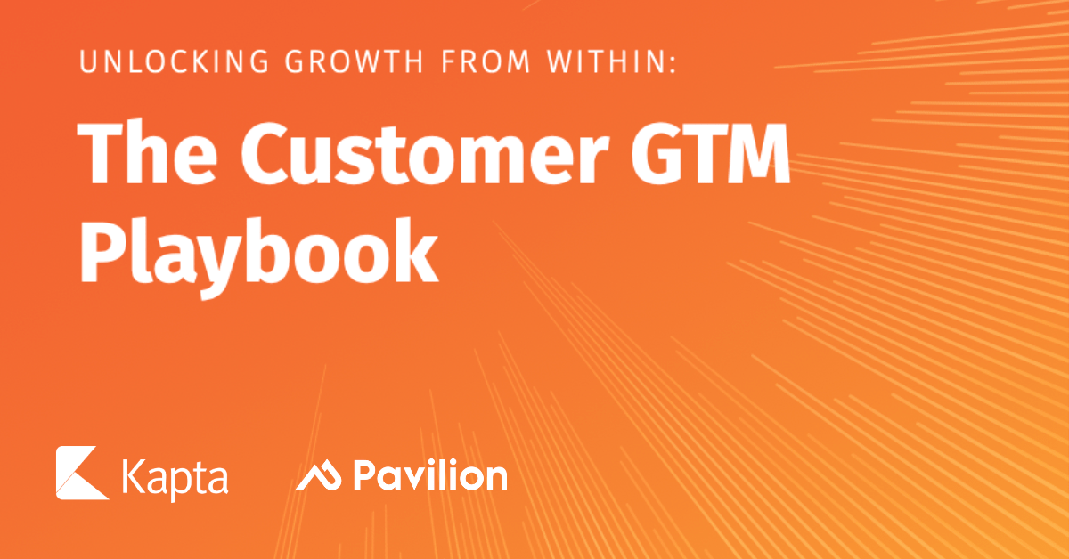 The Customer GTM Playbook