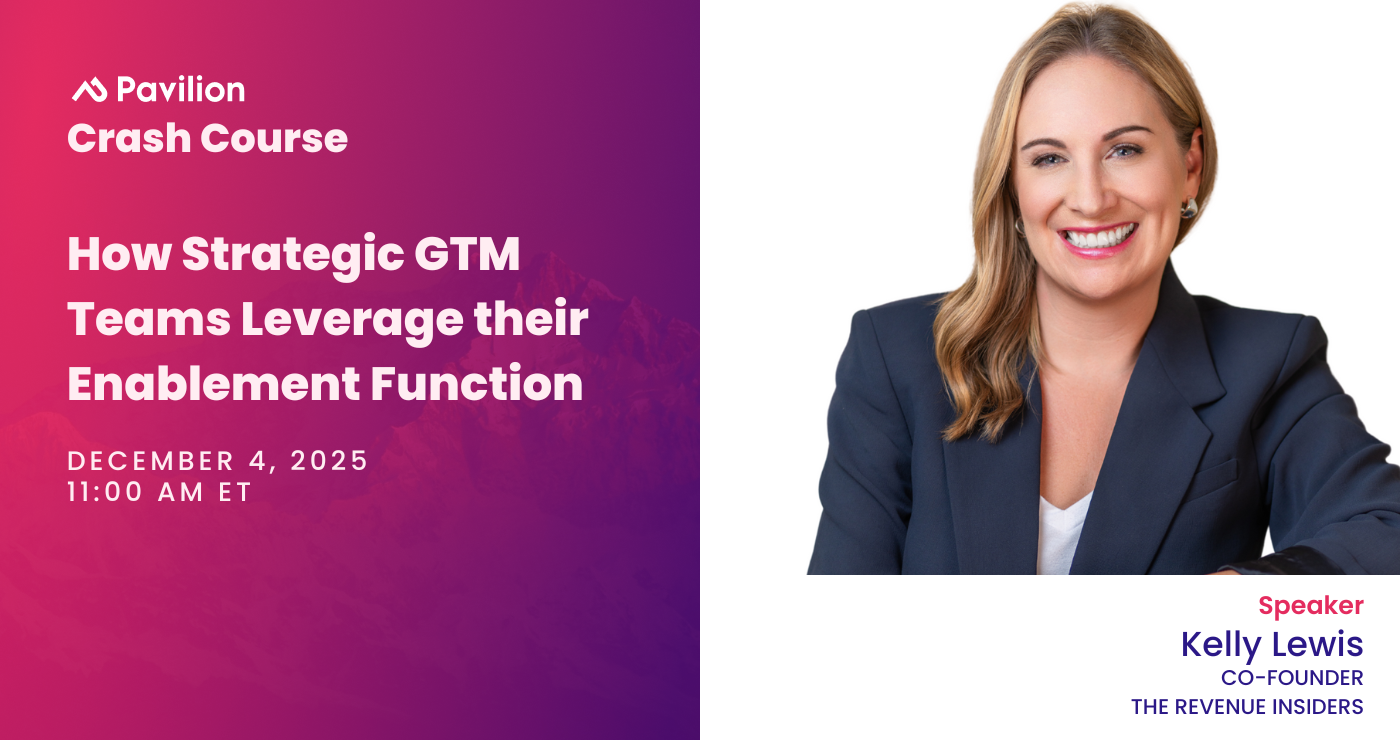 How Strategic GTM Teams Leverage their Enablement Function