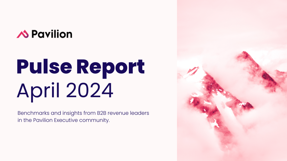 Pavilion Pulse Report: April 2024